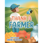 Thank a Farmer - Paperback
