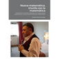 Nueva matemática, triunfa con la matemática: Matemáticas de letras, divertida, con nuevas tablas matemáticas y nuevos descubrimientos matemáticos - Paperback