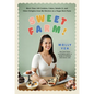 Sweet Farm!: More Than 100 Cookies, Cakes, Salads (!), and Other Delights from My Kitchen on a Sugar Beet Farm - Hardcover