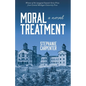 Moral Treatment - Paperback