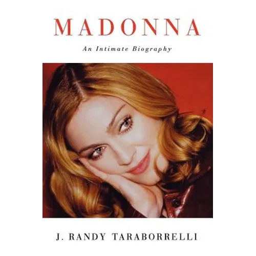 Madonna: An Intimate Biography - Paperback