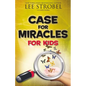 Case for Miracles for Kids - Paperback