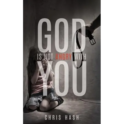 God Is Not Angry with You - Paperback