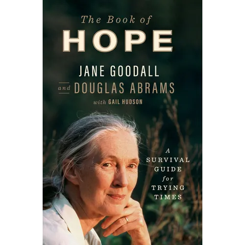 The Book of Hope: A Survival Guide for Trying Times - Library Binding