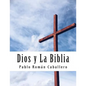 Dios y La Biblia: Mensajes Cristianos de Crecimiento Espiritual - Paperback
