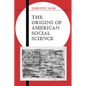 The Origins of American Social Science - Paperback