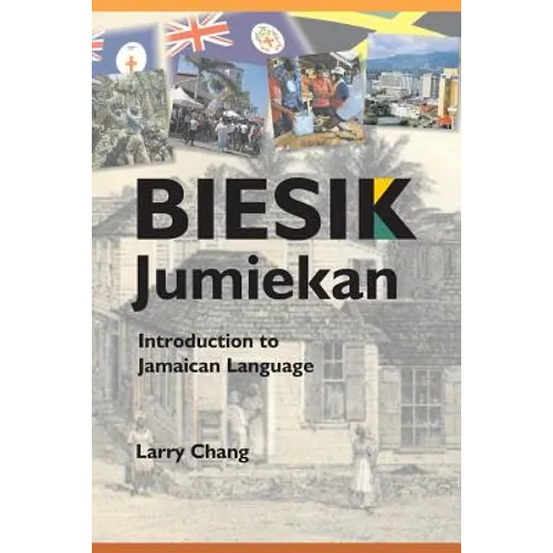 Biesik Jumiekan: Introduction to Jamaican Language - Paperback