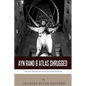 Ayn Rand & Atlas Shrugged: The Life and Legacy of the Author and Book - Paperback