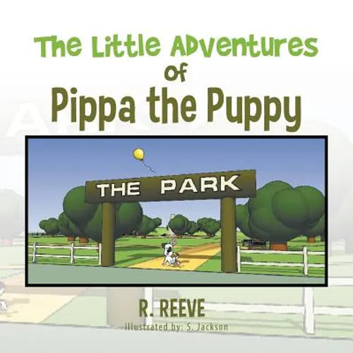The Little Adventures of Pippa the Puppy - Paperback