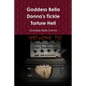 Goddess Bella Donna's Tickle Torture Hell - Paperback