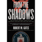 From the Shadows: The Ultimate Insider's Story of Five Presidents and How They Won the Cold War - Paperback
