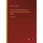 Life of John Coleridge Patteson; Missionary Bishop of the Melanesian Islands: in large print - Paperback