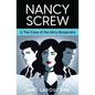 Nancy Screw & The Case of the Dirty Benjamins - Paperback