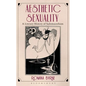 Aesthetic Sexuality - Paperback
