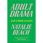 Adult Drama: And Other Essays - Hardcover
