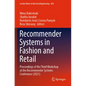 Recommender Systems in Fashion and Retail: Proceedings of the Third Workshop at the Recommender Systems Conference (2021) - Paperback