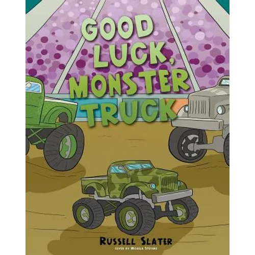 Good Luck, Monster Truck - Paperback