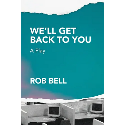 We'll Get Back to You: A play - Paperback