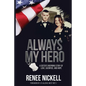 Always My Hero: A Sister's Inspiring Story of Love, Sacrifice, and Hope - Paperback