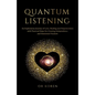 Quantum Listening - Paperback