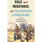 Exile and Resistance in Palestinian literature - Paperback