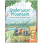 Underwear Mountain - Hardcover