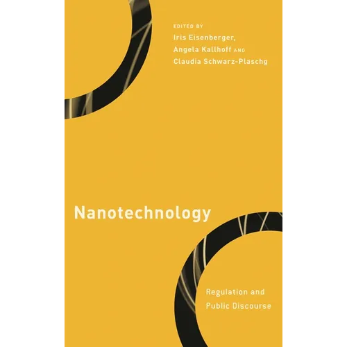 Nanotechnology: Regulation and Public Discourse - Paperback