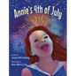 Annie's 4th of July - Hardcover