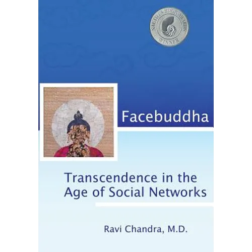 Facebuddha: Transcendence in the Age of Social Networks - Hardcover