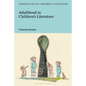 Adulthood in Children's Literature - Paperback