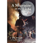 A Migraine in the Light - Paperback
