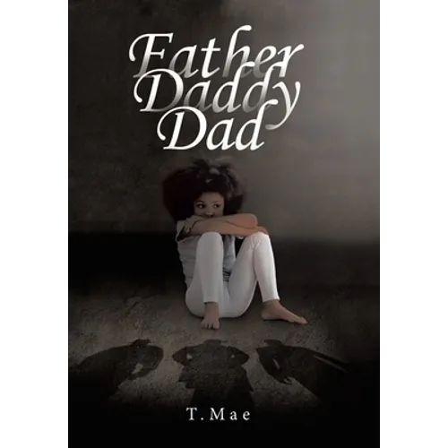 Father Daddy Dad - Hardcover
