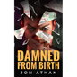 Damned From Birth - Paperback