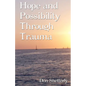 Hope and Possibility Through Trauma - Paperback