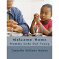 Welcome Home: Mommy Gets Out Today - Paperback