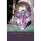 The StarChild Channels: The Crystal Skull from Beyond the Stars - Paperback