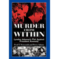 Murder from Within: Lyndon Johnson's Plot Against President Kennedy - Hardcover