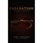 Cabanatuan: A Prisoner's Perspective - Paperback