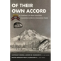 Of Their Own Accord: A Company of Army Rangers Changing Lives in Changing Times: A Company of Army Rangers - Paperback
