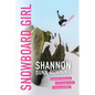 Snowboard Girl - Paperback