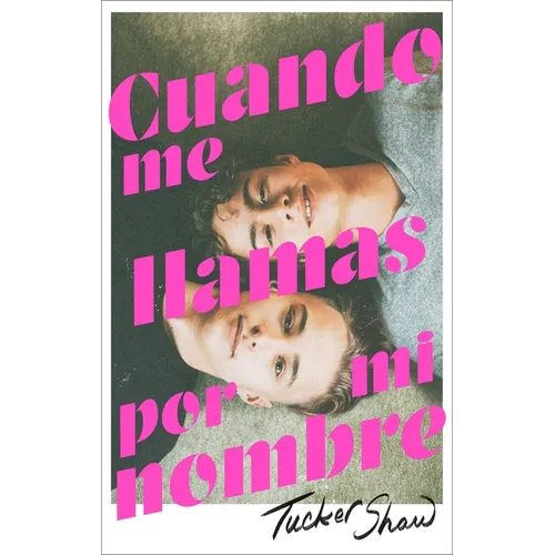 Cuando Me Llamas Por Mi Nombre - Paperback
