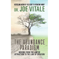 The Abundance Paradigm: Moving From The Law of Attraction to The Law of Creation - Hardcover
