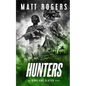 Hunters: A King & Slater Thriller - Paperback