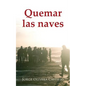 Quemar las naves - Paperback