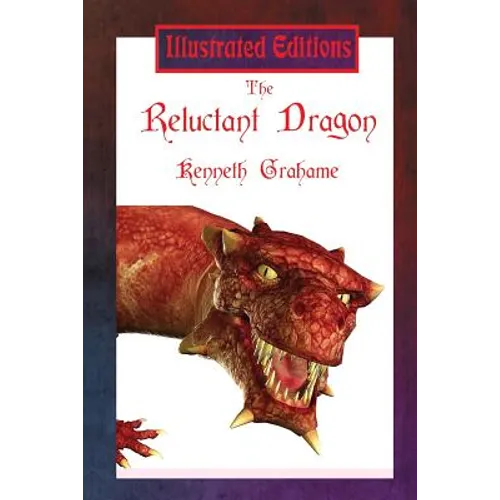 The Reluctant Dragon (Illustrated Edition) - Paperback