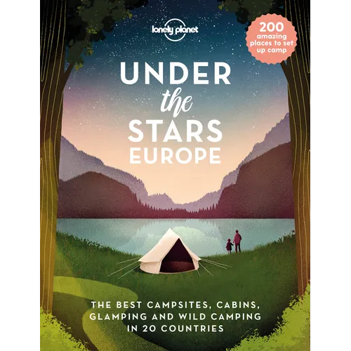 Lonely Planet Under the Stars - Europe - Hardcover