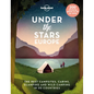 Lonely Planet Under the Stars - Europe - Hardcover