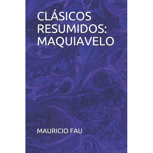 Clásicos Resumidos: Maquiavelo - Paperback