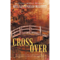 Cross Over: An Italian-American Novella - Paperback