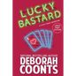 Lucky Bastard: Large Print Edition - Paperback